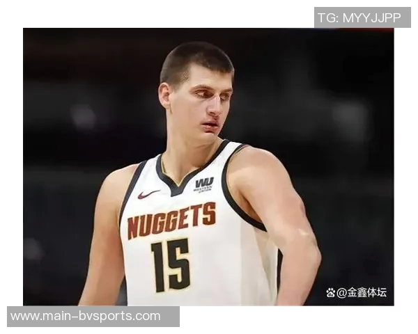 约基奇创纪录第26次拿下35分15板5助超越字母哥成为近50年最佳表现